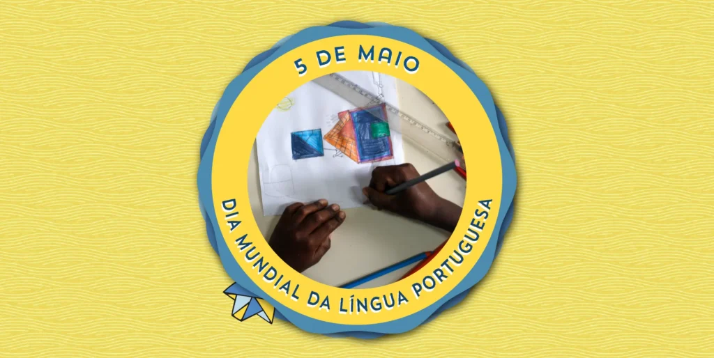 Celebração do Dia Mundial da Língua Portuguesa